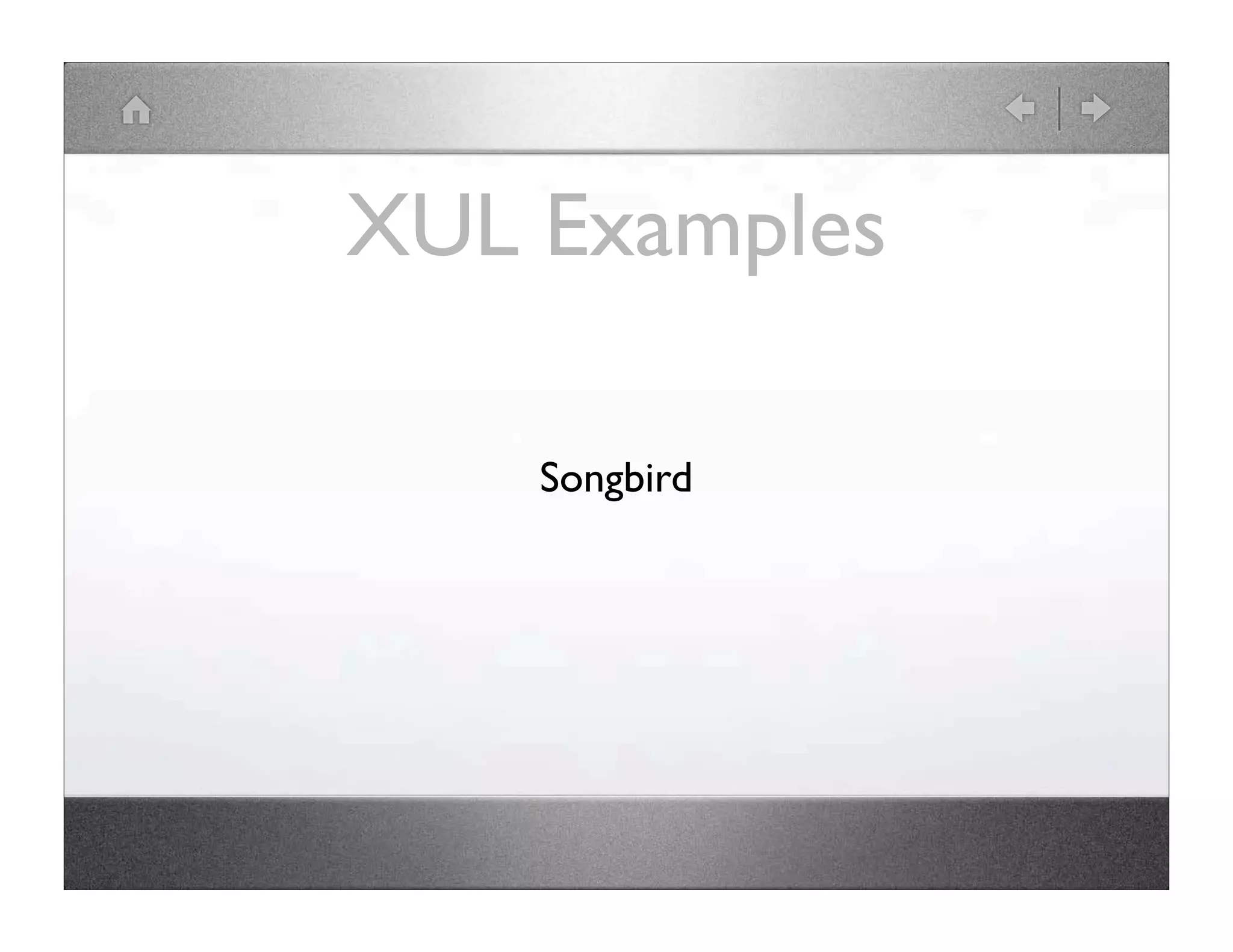 XUL Examples Songbird 