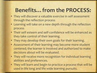 Multiple Tools to Support Processes-Capturing & storing evidence-Reflecting-Giving & receiving feedback-Planning & setting goals-Collaborating-Presenting to an audience
