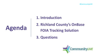 Richland Onbase Foia Tracking Solution Ppt