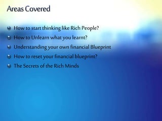 Rich minds - How to think like Rich People? | PPTX