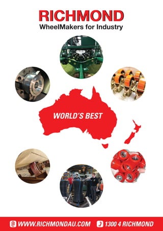RRIICCHHMMOONNDD 
WWhHeEeElMLa k&e CrsA foSrT IOndRu sCtrOy 
WORLD’S BEST 
WWW.RICHMONDAU.COM 1300 4 RICHMOND 
 