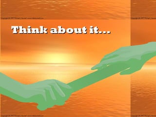 Think about it... 