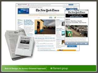 Rich UI Design: An Access-Oriented Approach
 