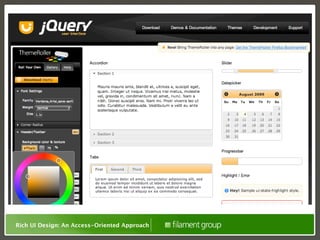Rich UI Design: An Access-Oriented Approach
 