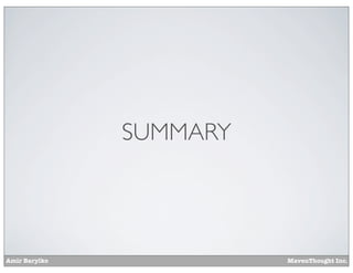 Amir Barylko MavenThought Inc.
SUMMARY
 