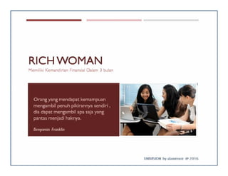 Rich Woman by alam trust