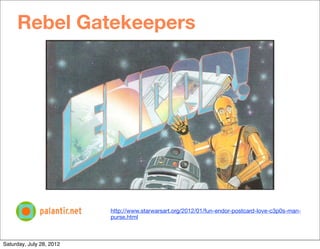 Rebel Gatekeepers




                          http://www.starwarsart.org/2012/01/fun-endor-postcard-love-c3p0s-man-
    ...