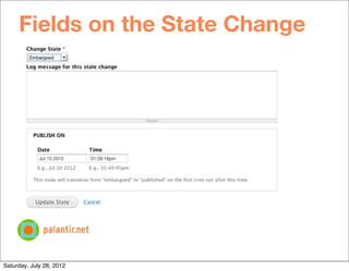 Fields on the State Change




Saturday, July 28, 2012
 