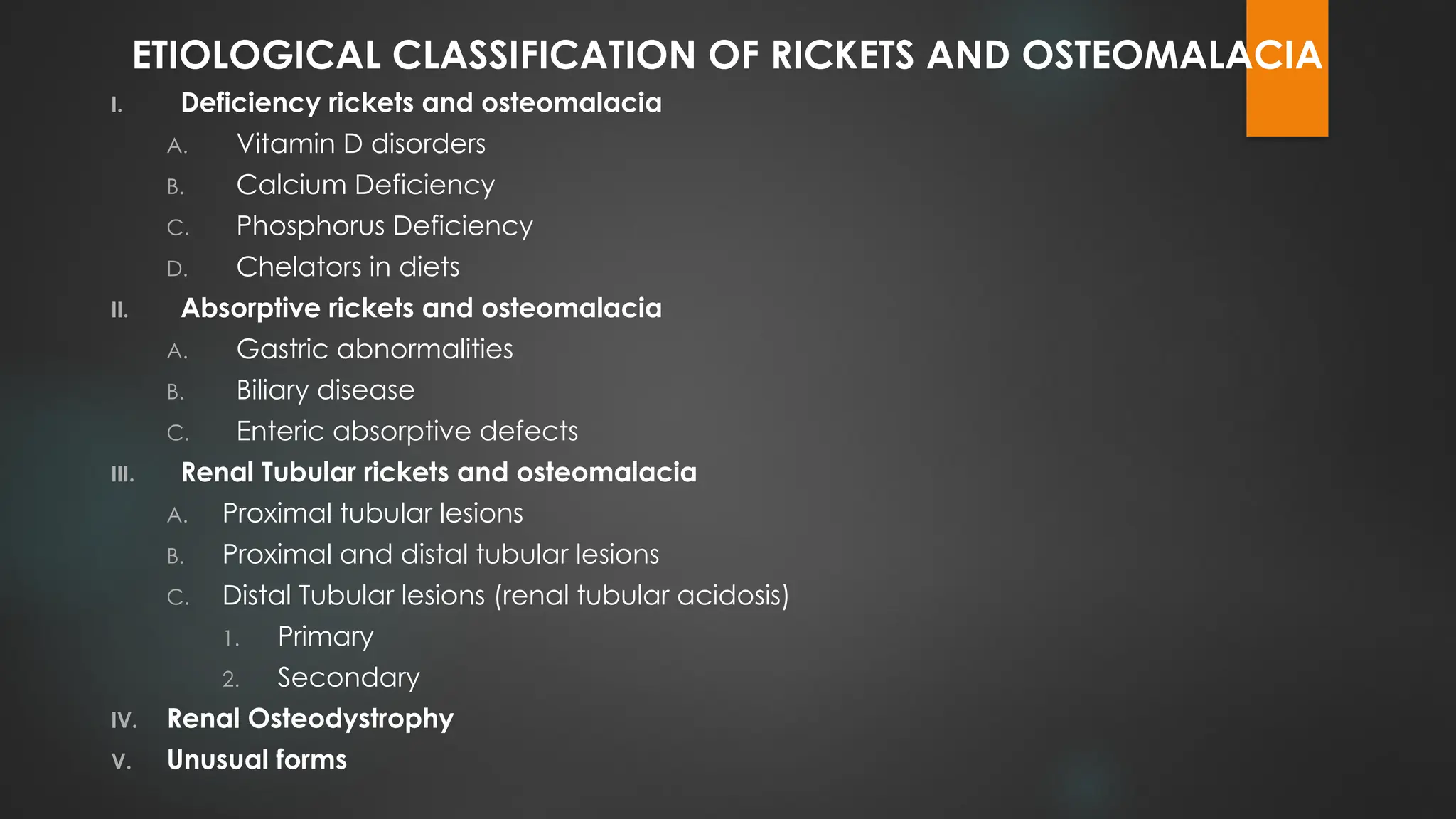 Rickets and Osteomalacia, Orthopaedics.pptx