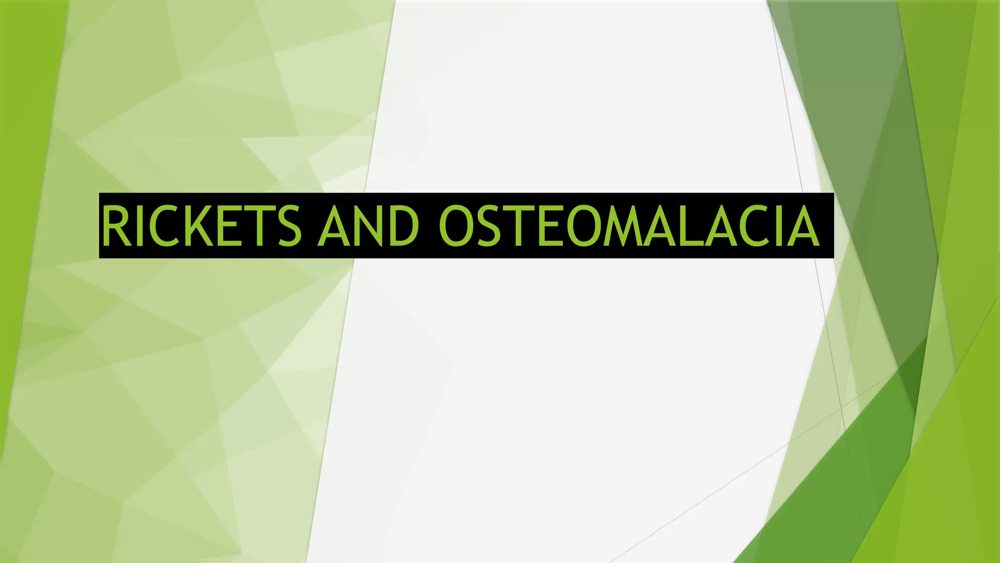 metabolic bone disease rickets osteomalacia .pptx