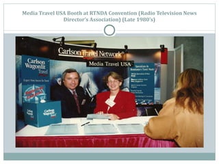 Media Travel USA Booth at RTNDA Convention (Radio Television News Director’s Association) (Late 1980’s) 