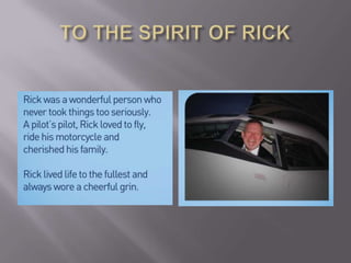 TO THE SPIRIT OF RICK