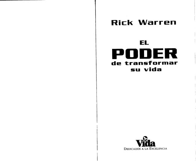 Rick Warren El poder de transformar su vida