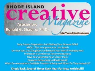 Rhode Island Creative Magazine (RICM) Articles by Ronald G. Shapiro, PhD 