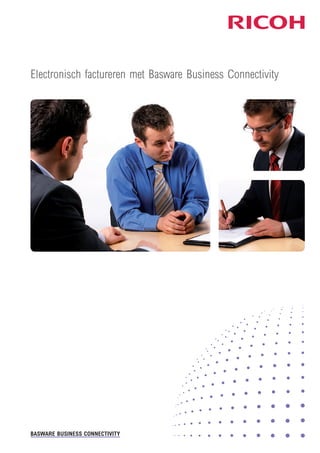 Electronisch factureren met Basware Business Connectivity
basware business connectivity
 