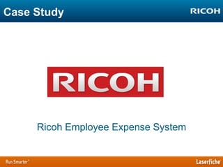 Case Study

Ricoh Employee Expense System

 