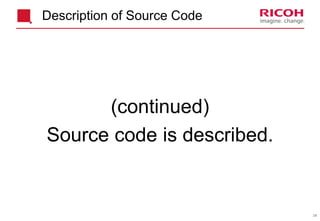 34
Description of Source Code
(continued)
Source code is described.
 