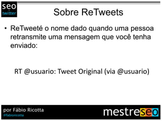 Busca e Social Media: Alinhando estratégias - Fábio Ricotta - Social Media Brasil 2009