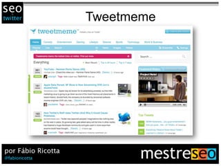 Busca e Social Media: Alinhando estratégias - Fábio Ricotta - Social Media Brasil 2009