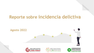 Delitos de alto impacto
Carpetas de investigación abiertas 2014-2022
Estado de Guanajuato Municipio de Irapuato
*La tasa 2...