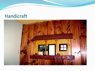 Handicraft
 