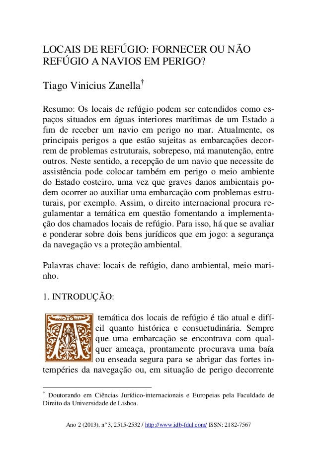 Ano 2 (2013), nº 3, 2515-2532 / http://www.idb-fdul.com/ ISSN: 2182-7567
LOCAIS DE REFÚGIO: FORNECER OU NÃO
REFÚGIO A NAVI...