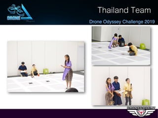 Thailand Team
Drone Odyssey Challenge 2019
 