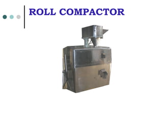 ROLL COMPACTOR | PPT
