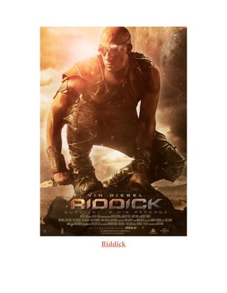 Riddick
 