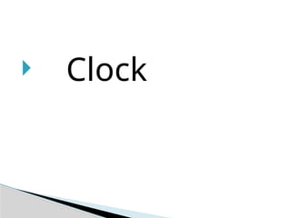  Clock
 
