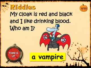 Riddles for English as a good tool...ppt