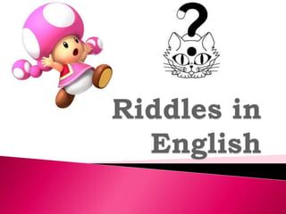 Riddles in english | PPTX