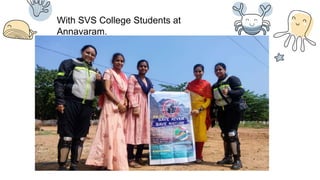 With SVS College Students at
Annavaram.
 