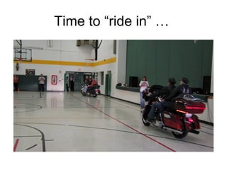 Time to “ride in” …  