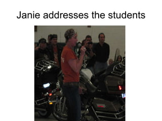 Janie addresses the students 