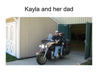 Kayla and her dad 