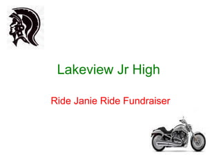 Lakeview Jr High   Ride Janie Ride Fundraiser 