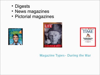 Digests News magazines Pictorial magazines 