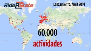 60.000 actividades 
Lanzamiento: Abril 2014  