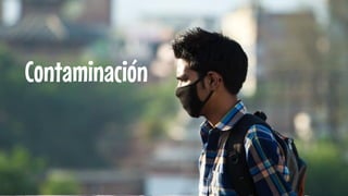 Contaminación  