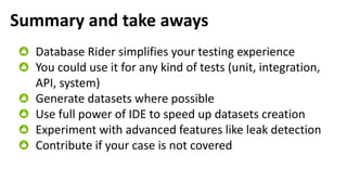 Ride the database in JUnit tests with Database Rider