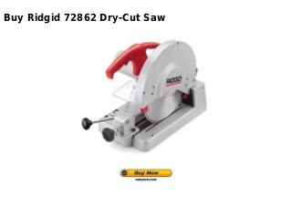 Buy Ridgid 72862 Dry-Cut Saw
 