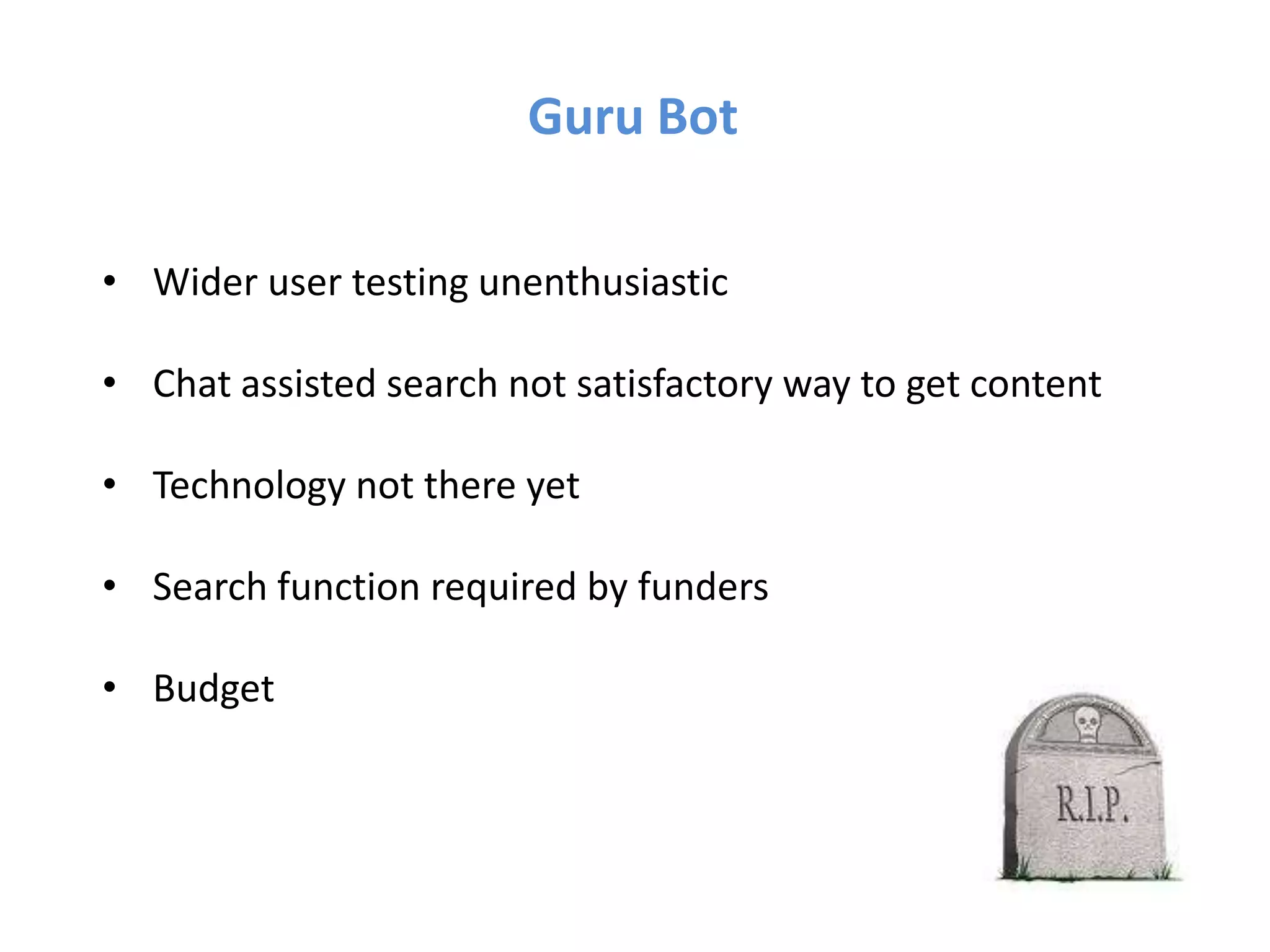 Guru BotWider user testing unenthusiastic 