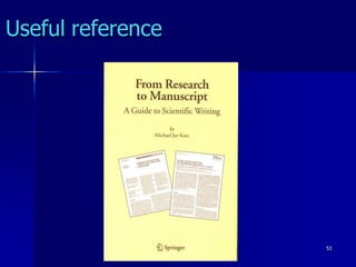 Useful reference 
53 
 