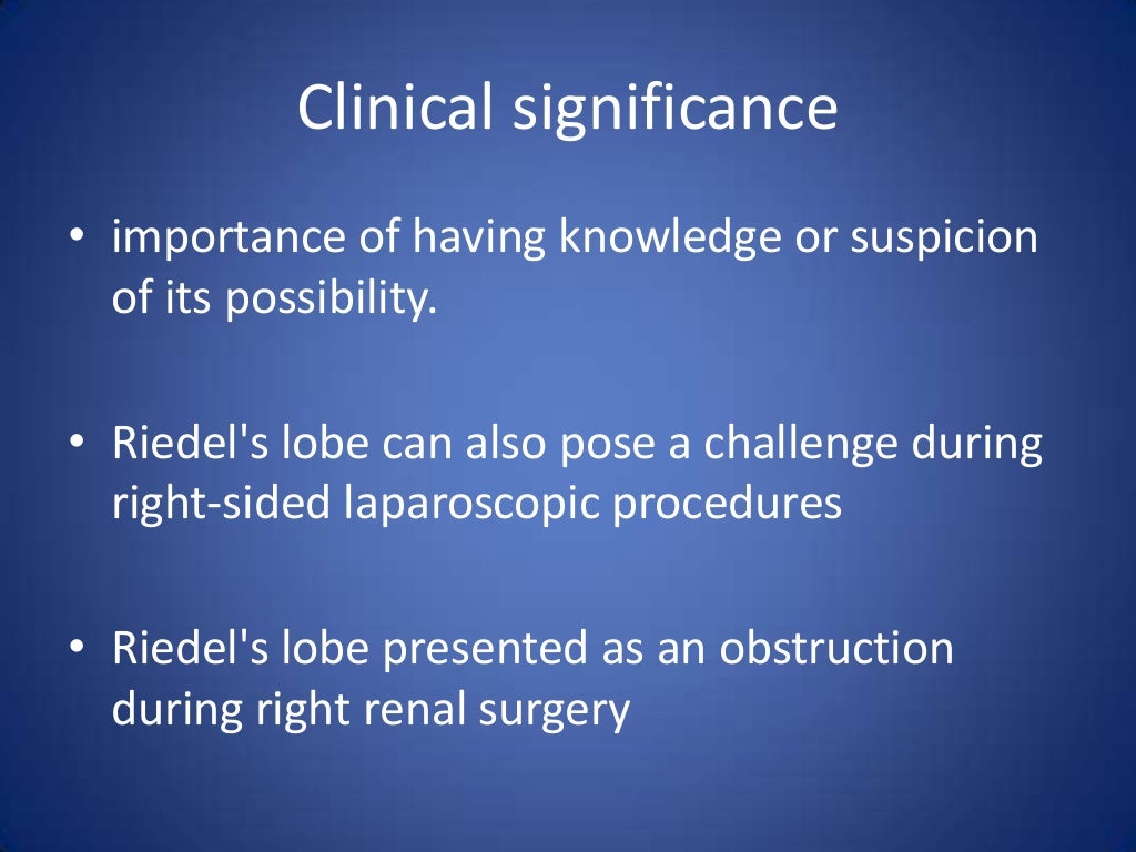 Riedel’s lobe of liver