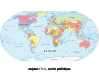 I -  IM : Aujourd’hui, politique Physical map of the world aujourd’hui, carte politique 