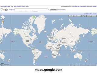 I -  IM : Google maps world maps.google.com 