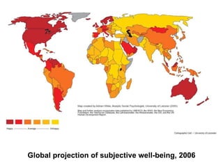 I -  IM : Global wellbeing Global projection of subjective well-being, 2006 