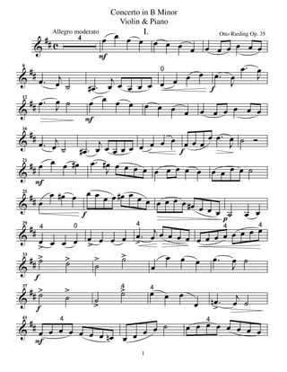 Allegro moderato
4
8
0
12
16
21
25
4 029 4 4 4
33
37 4 4
441
4
Otto Rieding Op. 35
Concerto in B Minor
Violin & Piano
I.
1
 