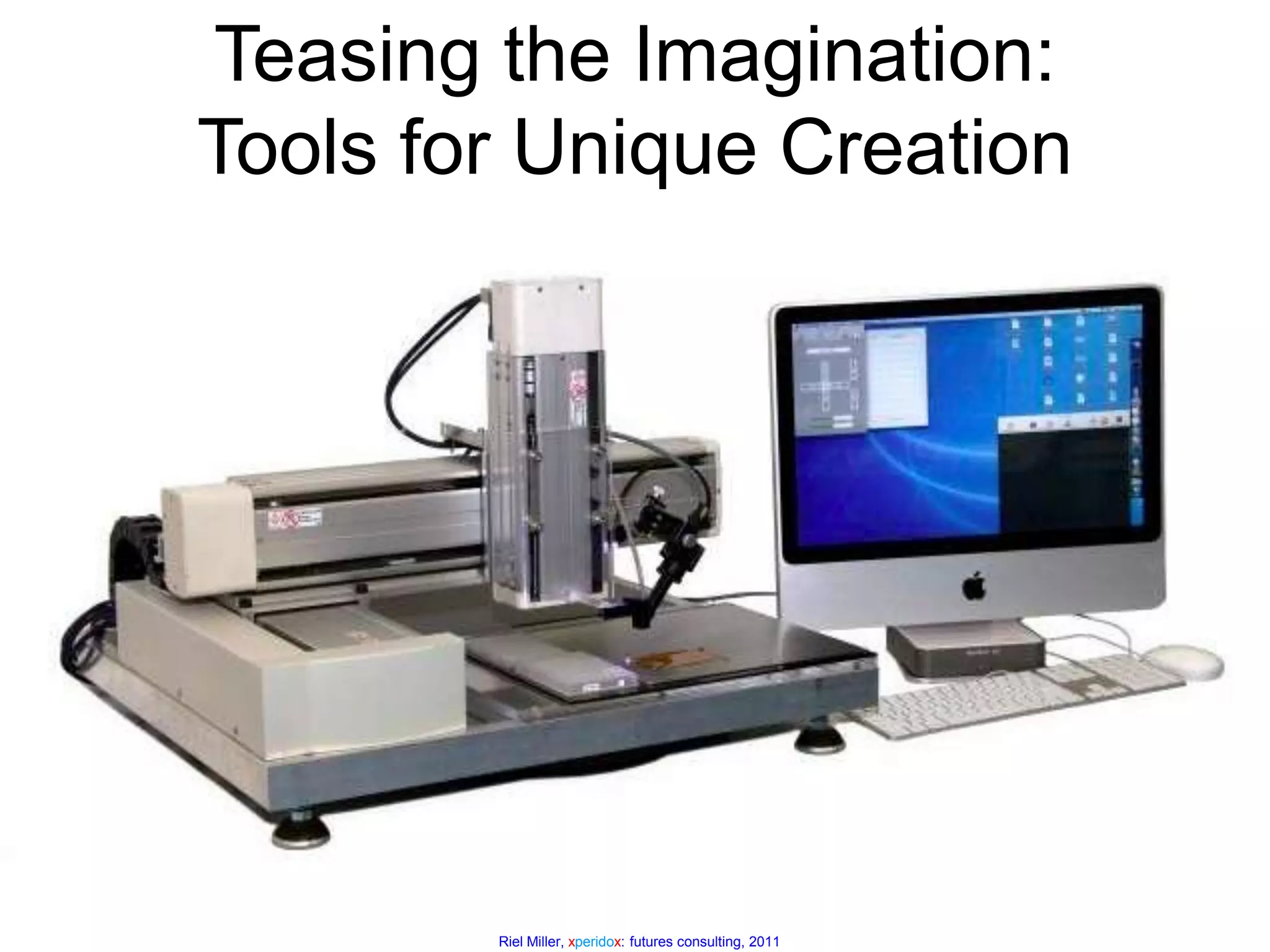 Alters culture & valuesAttributes of the model:Descriptive variablesNot limited by how it is doneNot causalNot pathImagining possibilities